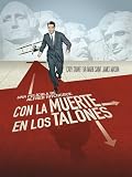 Con la muerte en los talones