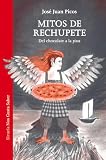 Mitos de rechupete: Del chocolate a la pizza: 79 (Las Tres Edades / Nos Gusta Saber)