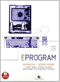 Eprogram. Per gli Ist. tecnici articolazione SIA. Con espansione online